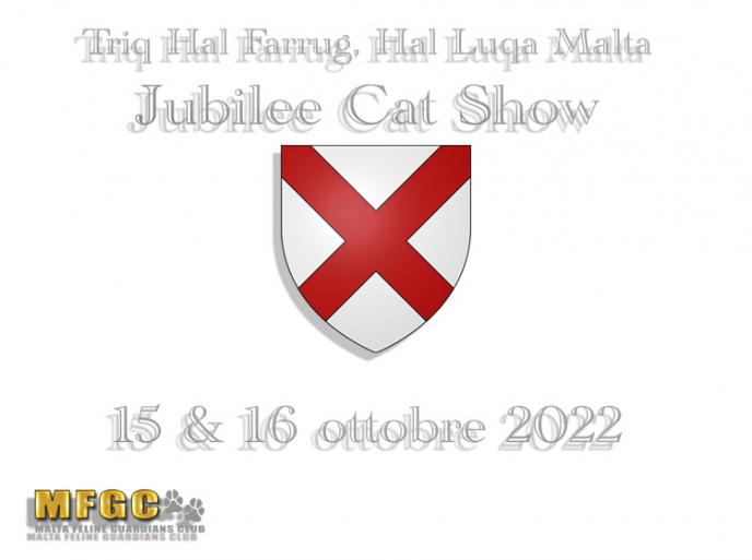 15 - 16 ottobre 2022 Jubilee Cat Show MGFC WCF Malta