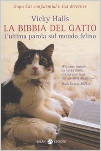 La bibbia del gatto. L'ultima parola sul mondo felino - Vicky Halls
