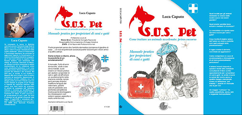 Luca Caputo - S.O.S. pet. Come trattare un animale avvelenato: primo soccorso