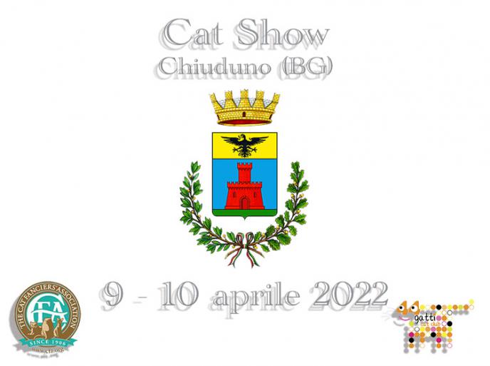 9 e 10 aprile 2022 Chiuduno Cat Show CFA