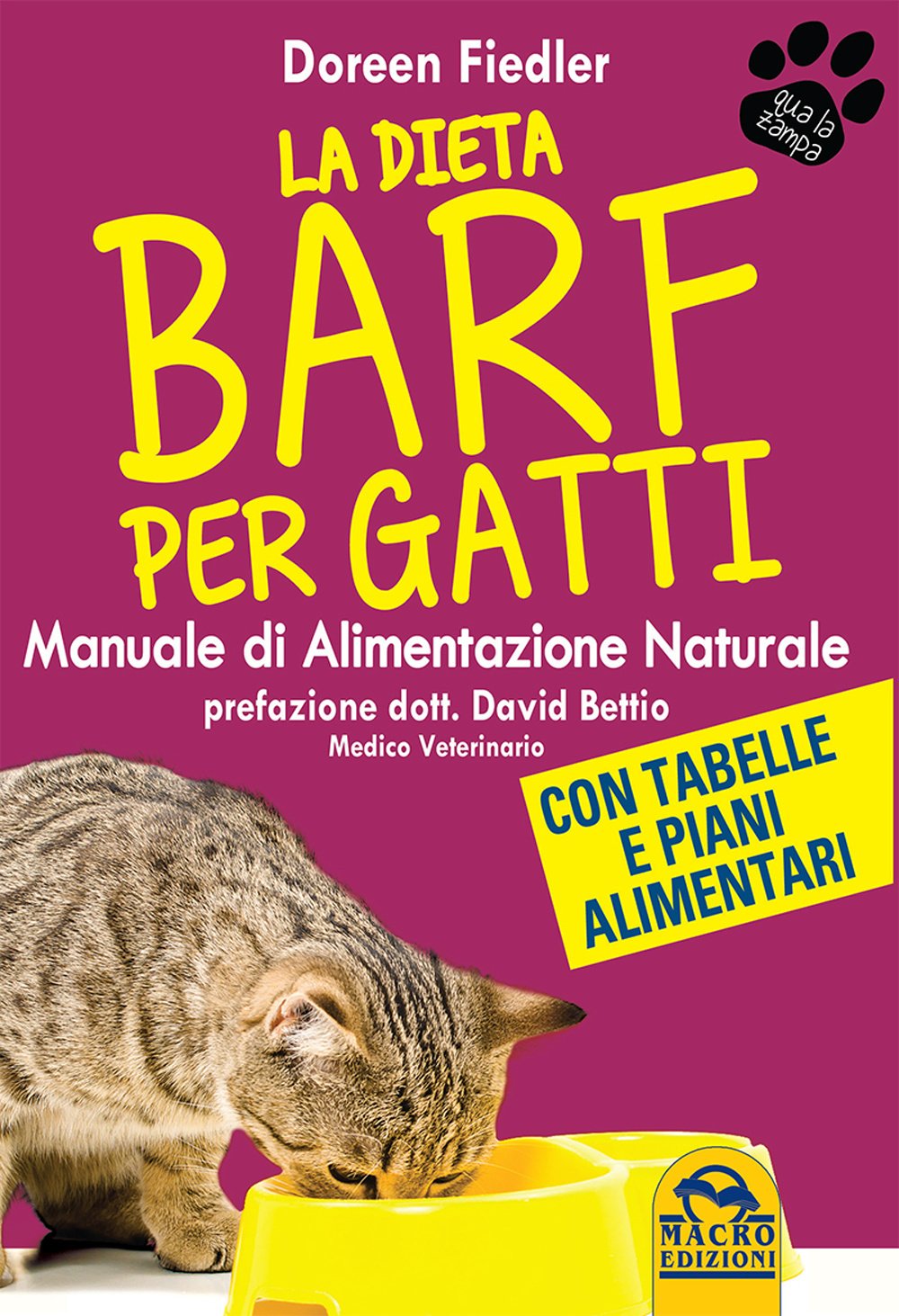 La dieta Barf per gatti. Manuale di alimentazione naturale - Doreen Fiedler