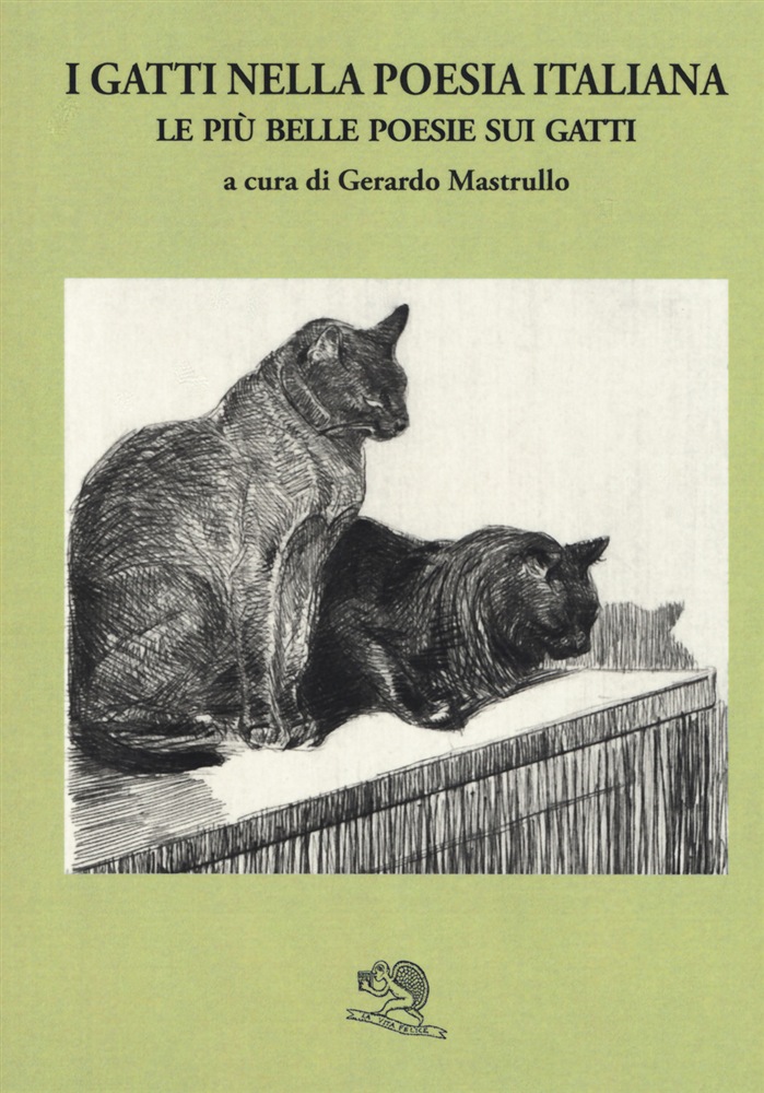 I gatti nella poesia italiana - Gerardo Mastrullo